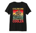 Cycling Dad Like Regular Dad But Cooler T-Shirt - Streetwear Style Unisex - T-Shirt, Sweatshirt, Hoodie