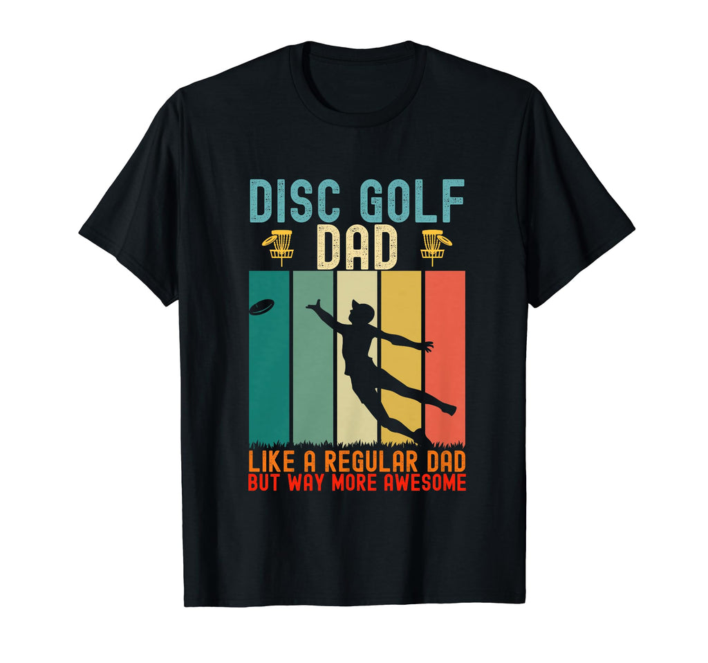 Mens Funny Disc Golf Dad Fathers Day T-Shirt - Minimalist Print Unisex - T-Shirt, Sweatshirt, Hoodie