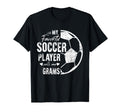My Favorite Soccer Player Calls Me Grams T-Shirt - Minimalist Print Unisex - T-Shirt, Sweatshirt, Hoodie