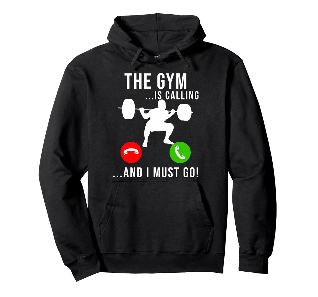 Gym Is Calling Workout Fitness Hoodie - Custom Art Print Unisex - T-Shirt, Sweatshirt, Hoodie