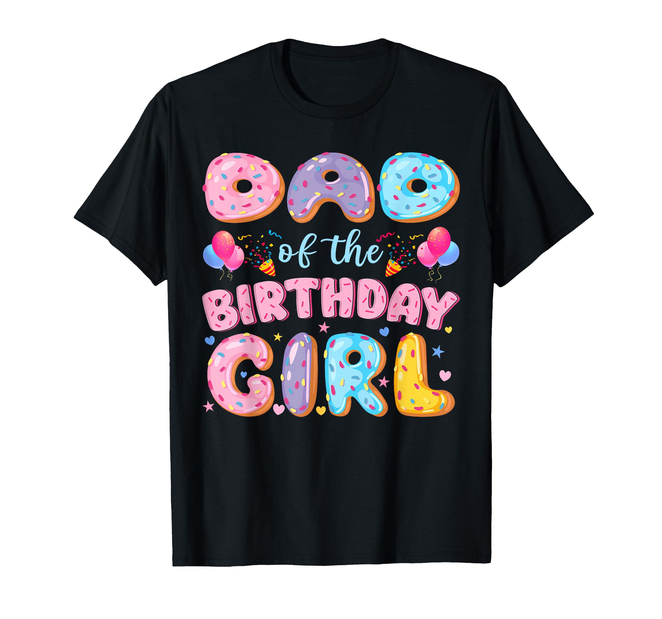 Dad Birthday Sweet Donut Birthday Party T-Shirt - Unique Graphic for Adults - T-Shirt, Sweatshirt, Hoodie