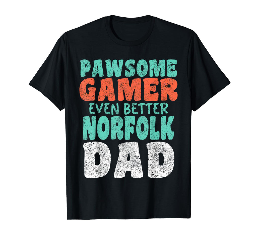 Pawsome Gamer Even Better Norfolk Dad T-Shirt - Fun Novelty Design Unisex - T-Shirt, Sweatshirt, Hoodie