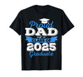 Super Proud Dad 2025 Graduate T-Shirt - Fun Novelty Design Men Women - T-Shirt, Sweatshirt, Hoodie