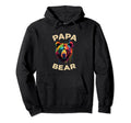 Funny Dad Papa Bear Fathers Day Hoodie - Casual Everyday Wear for Adults - T-Shirt, Sweatshirt, Hoodie