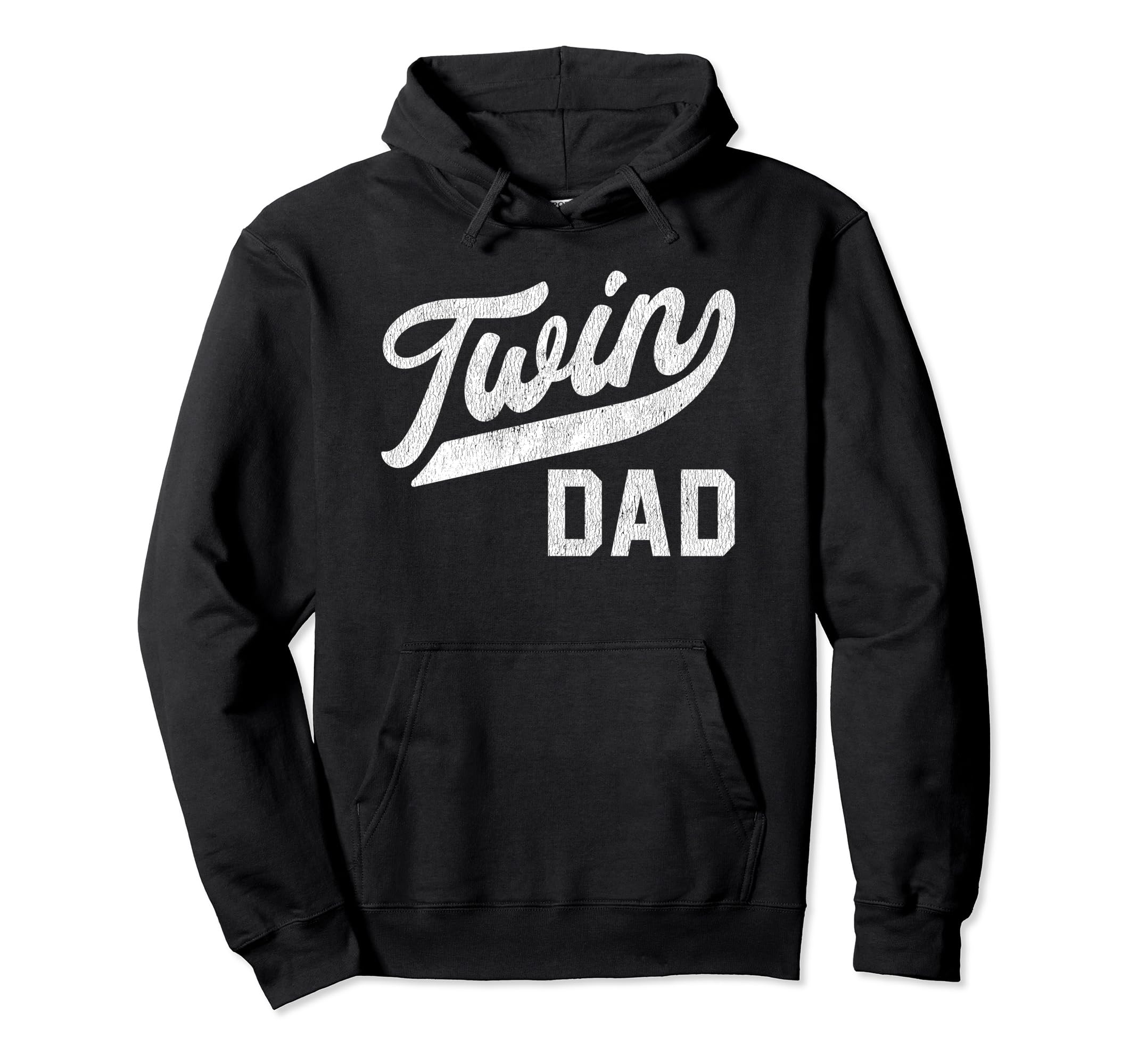 Proud Twin Dad Fathers Day Gifts Sweatshirt - Casual Everyday Wear Unisex - T-Shirt, Sweatshirt, Hoodie