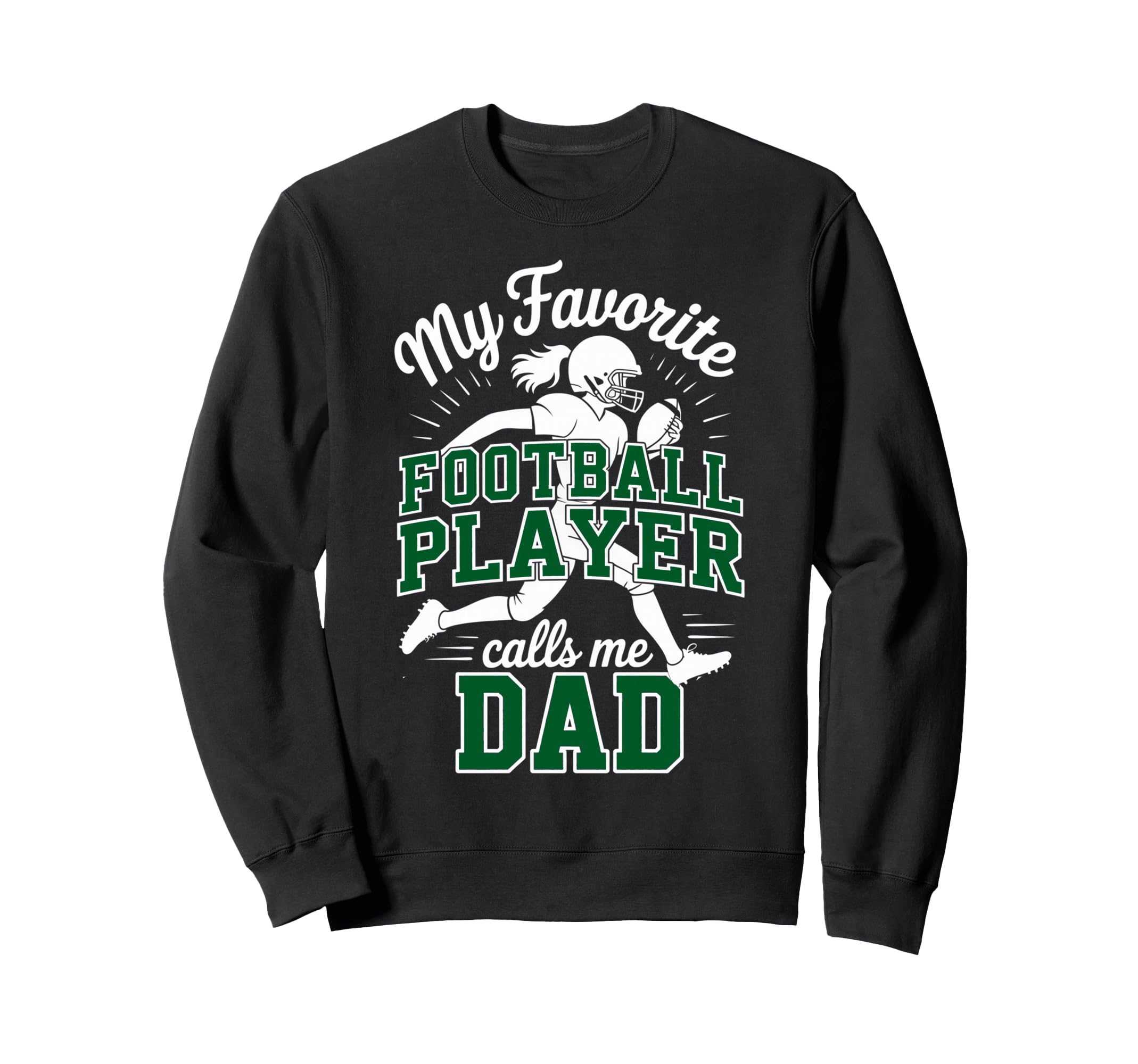 Favorite Football Player Calls Me Sweatshirt - Novelty Apparel for Adults - T-Shirt, Sweatshirt, Hoodie