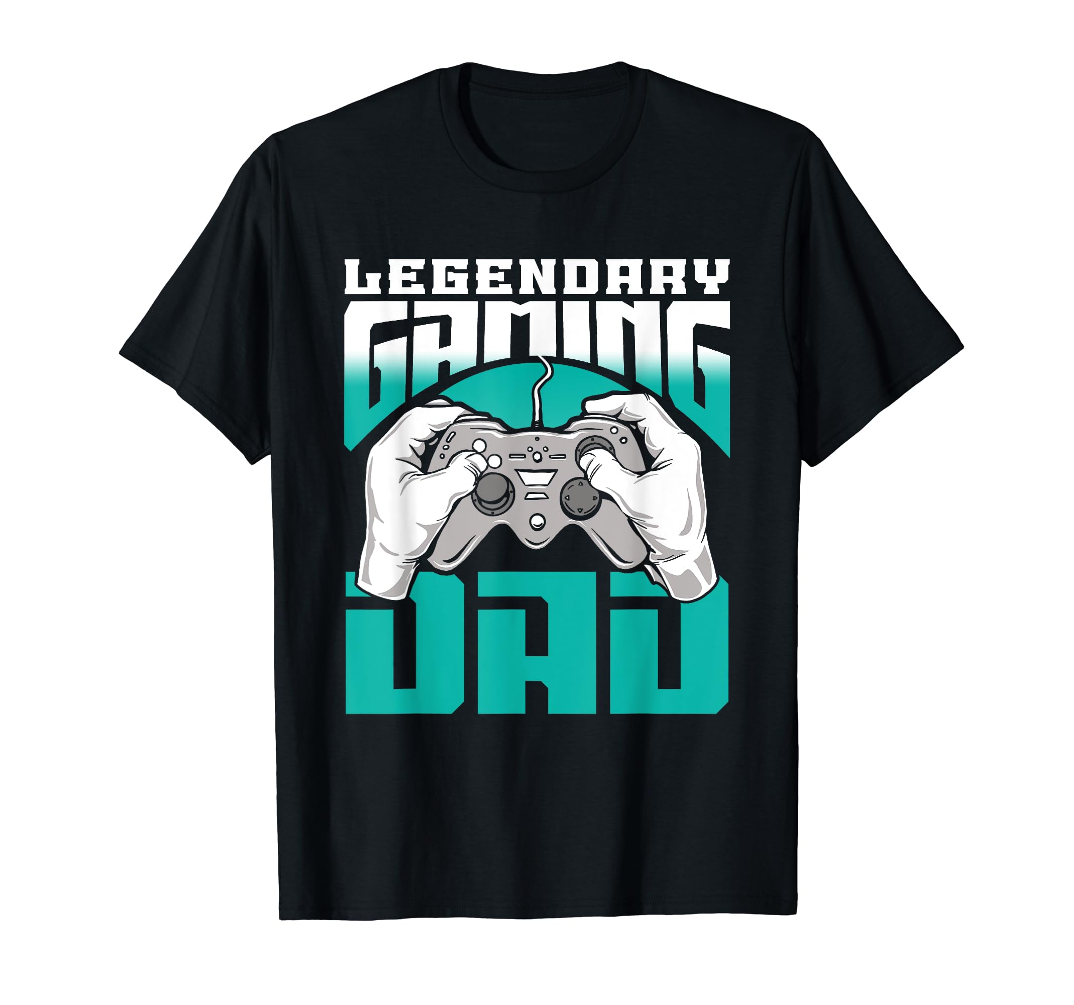 Legendary Gaming Dad Father Gamer Video T-Shirt - Graphic Print Unisex - T-Shirt, Sweatshirt, Hoodie