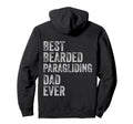 Best Bearded Paragliding Dad Fathers Day Hoodie - Trendy Graphic Unisex - T-Shirt, Sweatshirt, Hoodie
