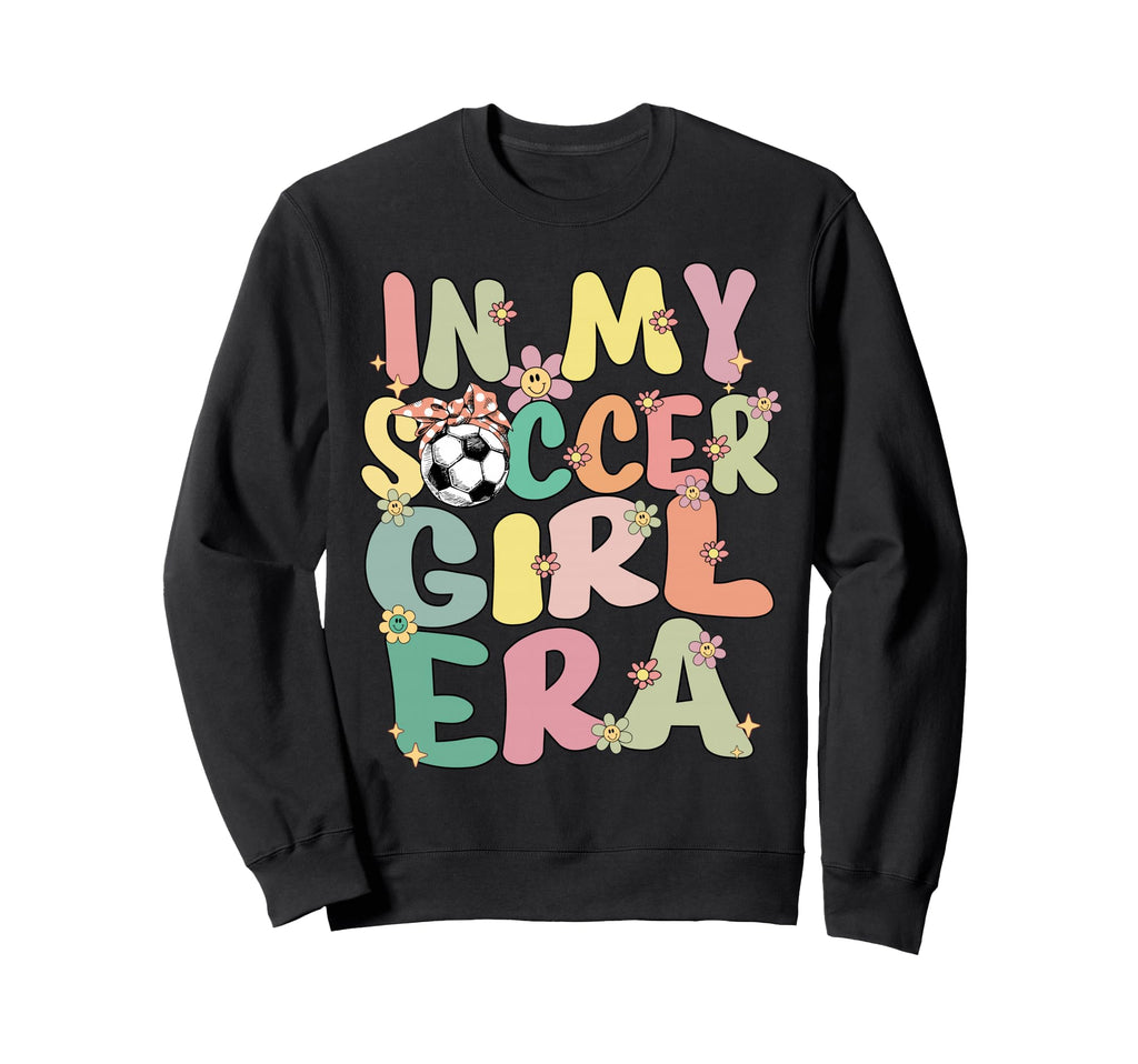 My Soccer Era Groovy Soccer Sweatshirt - Custom Art Print Men Women - T-Shirt, Sweatshirt, Hoodie