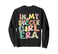 My Soccer Era Groovy Soccer Sweatshirt - Custom Art Print Men Women - T-Shirt, Sweatshirt, Hoodie