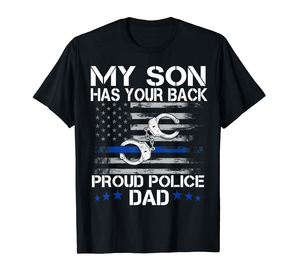 Proud Dad Police Officer Thin Blue Line T-Shirt - Novelty Apparel Unisex - T-Shirt, Sweatshirt, Hoodie