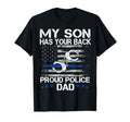 Proud Dad Police Officer Thin Blue Line T-Shirt - Novelty Apparel Unisex - T-Shirt, Sweatshirt, Hoodie