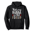 Thats My Bubba Soccer Sister Soccer Hoodie - Streetwear Style for Adults - T-Shirt, Sweatshirt, Hoodie