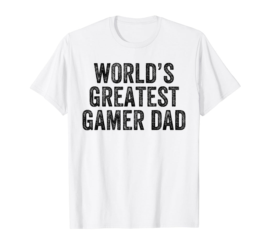 Worlds Greatest Gamer Dad Funny Dad T-Shirt - Trendy Graphic for Adults - T-Shirt, Sweatshirt, Hoodie