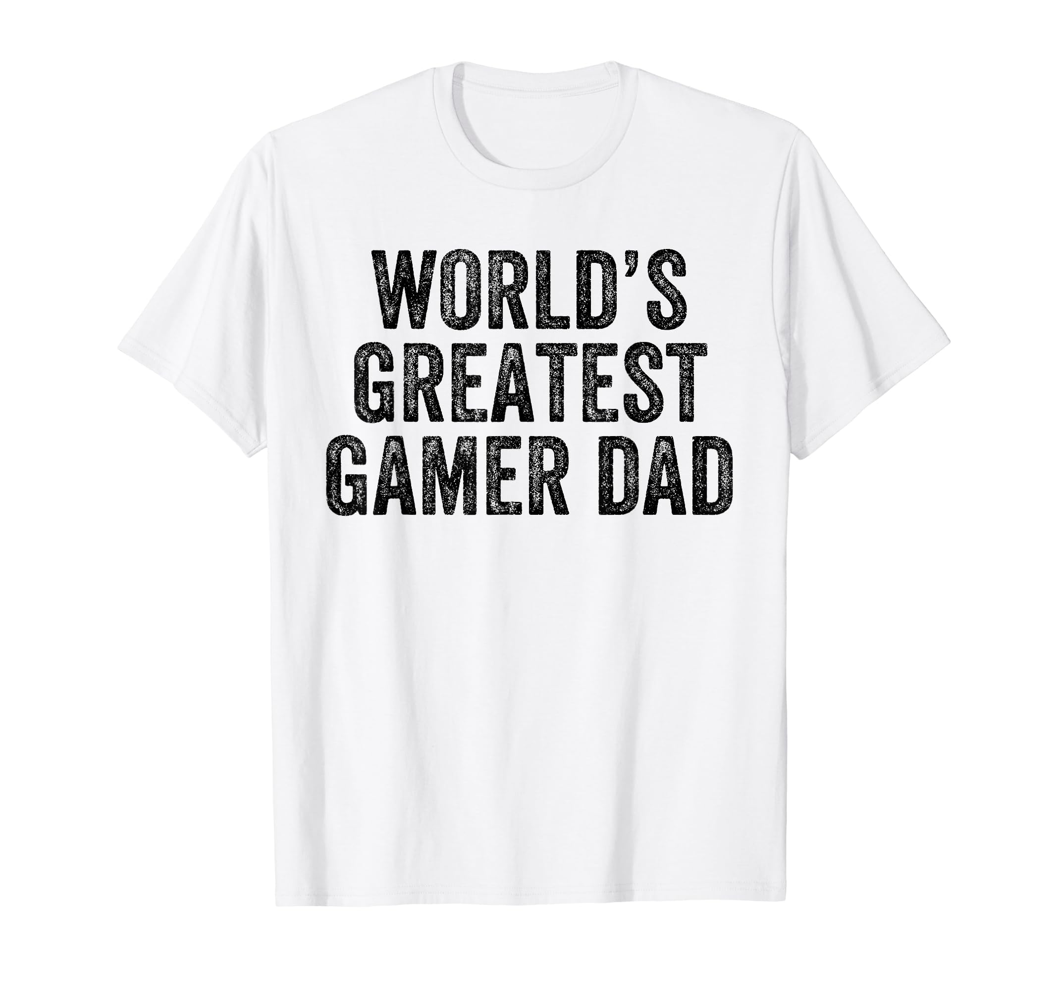 Worlds Greatest Gamer Dad Funny Dad T-Shirt - Trendy Graphic for Adults - T-Shirt, Sweatshirt, Hoodie
