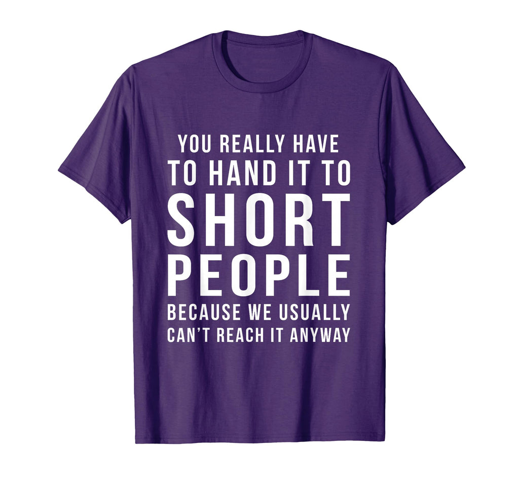 You Really Have To Hand It To Short T-Shirt - Aesthetic Graphic Men Women - T-Shirt, Sweatshirt, Hoodie