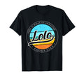 Fathers Day Birthday Gift Lolo T-Shirt - Casual Everyday Wear Unisex - T-Shirt, Sweatshirt, Hoodie