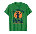 Soccer Season Strong Soccer Mom T-Shirt - Unique Graphic for Adults - T-Shirt, Sweatshirt, Hoodie