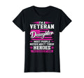 Veterans Daughter Raised My Hero T-Shirt - Casual Everyday Wear Men Women - T-Shirt, Sweatshirt, Hoodie