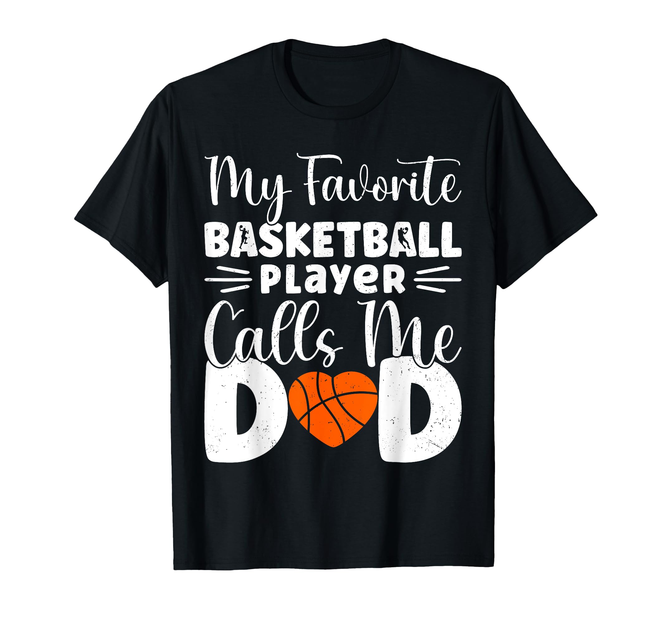 My Favorite Basketball Player Calls Me T-Shirt - Graphic Print for Adults - T-Shirt, Sweatshirt, Hoodie