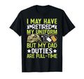 My Dad Duties Are Full Time T-Shirt - Casual Everyday Wear for Adults - T-Shirt, Sweatshirt, Hoodie
