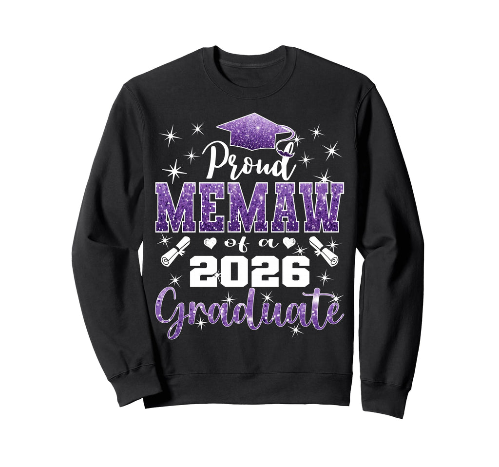 Super Proud Memaw 2026 Graduate Sweatshirt - Trendy Graphic Men Women - T-Shirt, Sweatshirt, Hoodie
