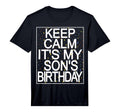 Bleib Ruhig Mein Sohn Hat Geburtstag T-Shirt - Unique Graphic Unisex - T-Shirt, Sweatshirt, Hoodie