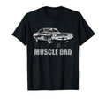 Muscle Dad Muscle Car Father T-Shirt - Minimalist Print Men Women - T-Shirt, Sweatshirt, Hoodie