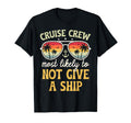 Most Likely To Not Give Ship Matching T-Shirt - Streetwear Style Unisex - T-Shirt, Sweatshirt, Hoodie