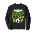 Mom Birthday Soccer Mom Funny Sweatshirt - Minimalist Print for Adults - T-Shirt, Sweatshirt, Hoodie