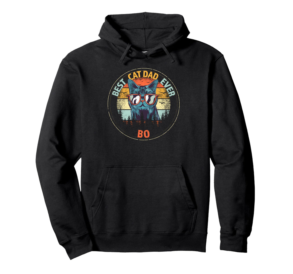 Bo Best Cat Dad Ever Funny Custom Hoodie - Unique Graphic Men Women - T-Shirt, Sweatshirt, Hoodie