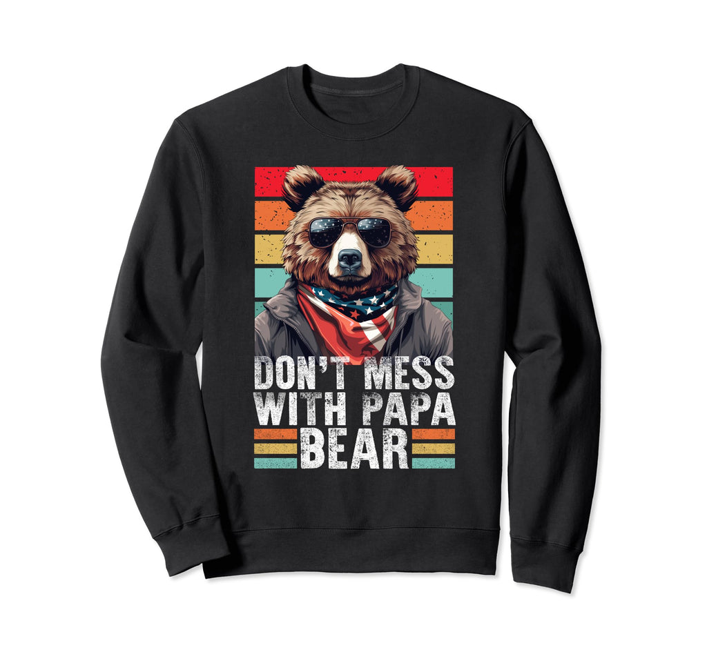 Dont Mess Papa Bear Papa Bear Sweatshirt - Custom Art Print for Adults - T-Shirt, Sweatshirt, Hoodie