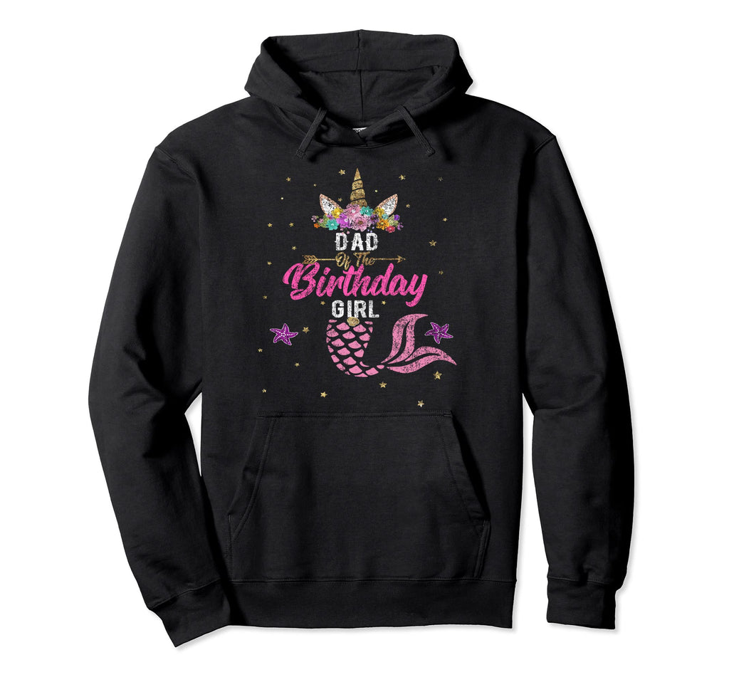 Dad Birthday Unicorn Daddy Mermaid Hoodie - Aesthetic Graphic Men Women - T-Shirt, Sweatshirt, Hoodie