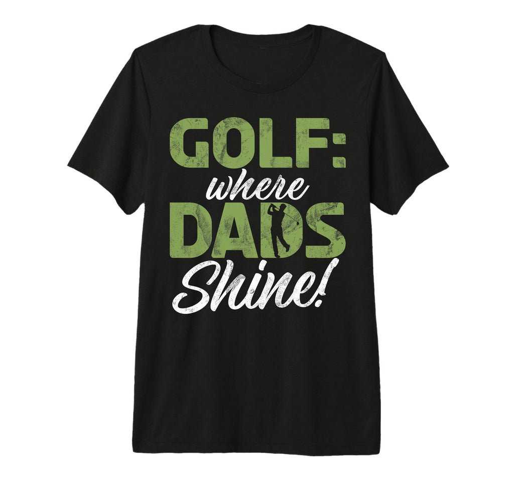 Where Dads Shine Golf Dad Tri Blend T-Shirt - Trendy Graphic for Adults - T-Shirt, Sweatshirt, Hoodie
