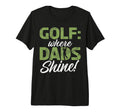 Where Dads Shine Golf Dad Tri Blend T-Shirt - Trendy Graphic for Adults - T-Shirt, Sweatshirt, Hoodie