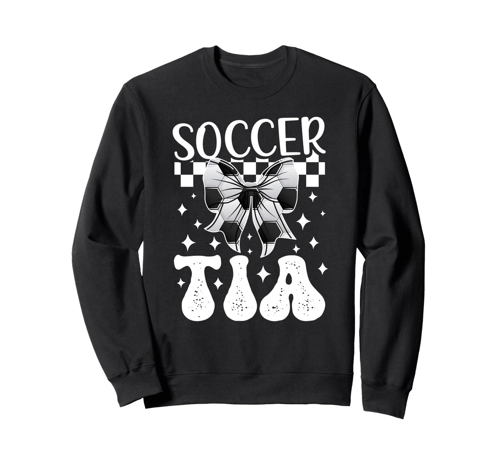 Soccer Tia Coquette Tia Soccer Player Sweatshirt - Graphic Print Men Women - T-Shirt, Sweatshirt, Hoodie