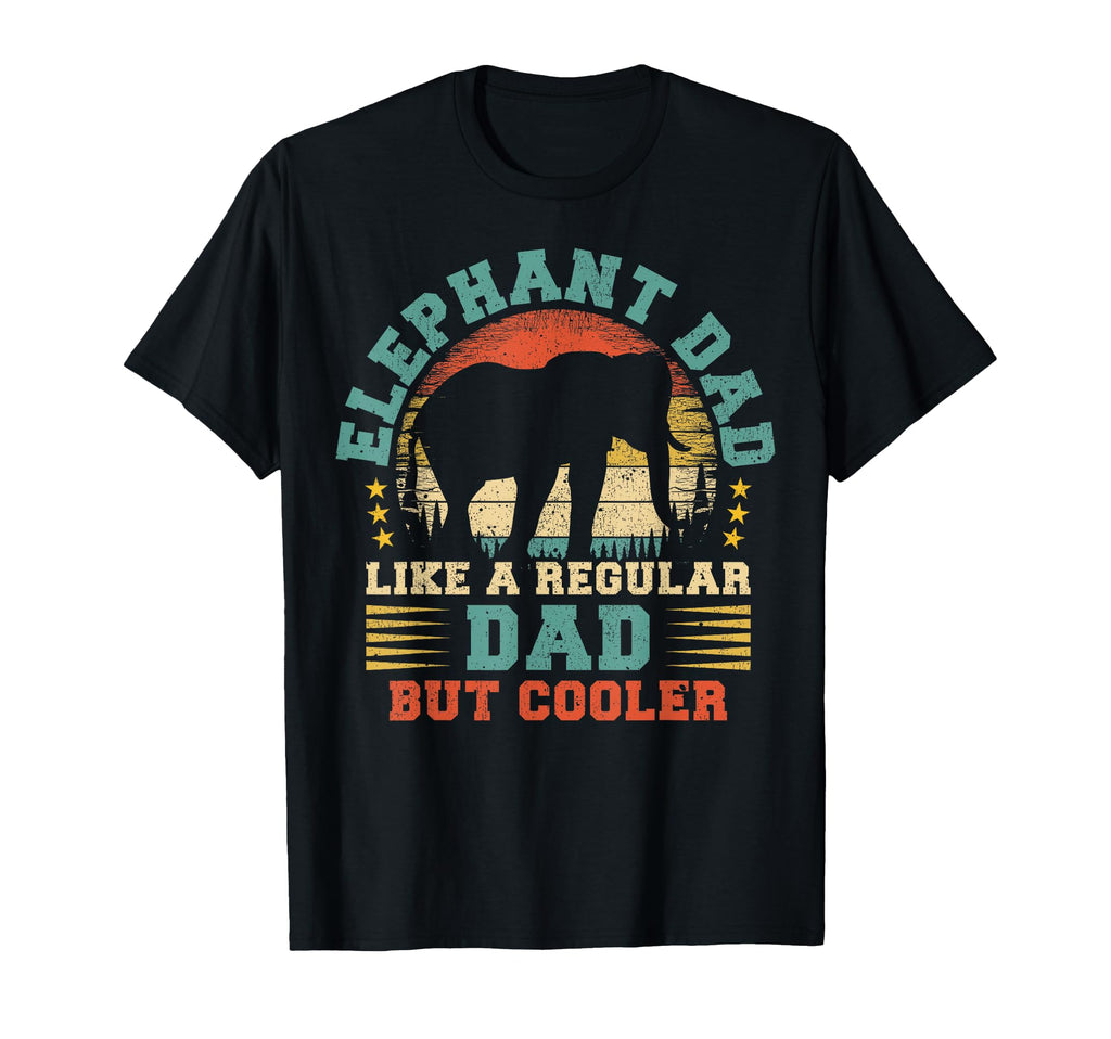 Elephant Dad Like Regular Dad Fathers T-Shirt - Aesthetic Graphic Unisex - T-Shirt, Sweatshirt, Hoodie