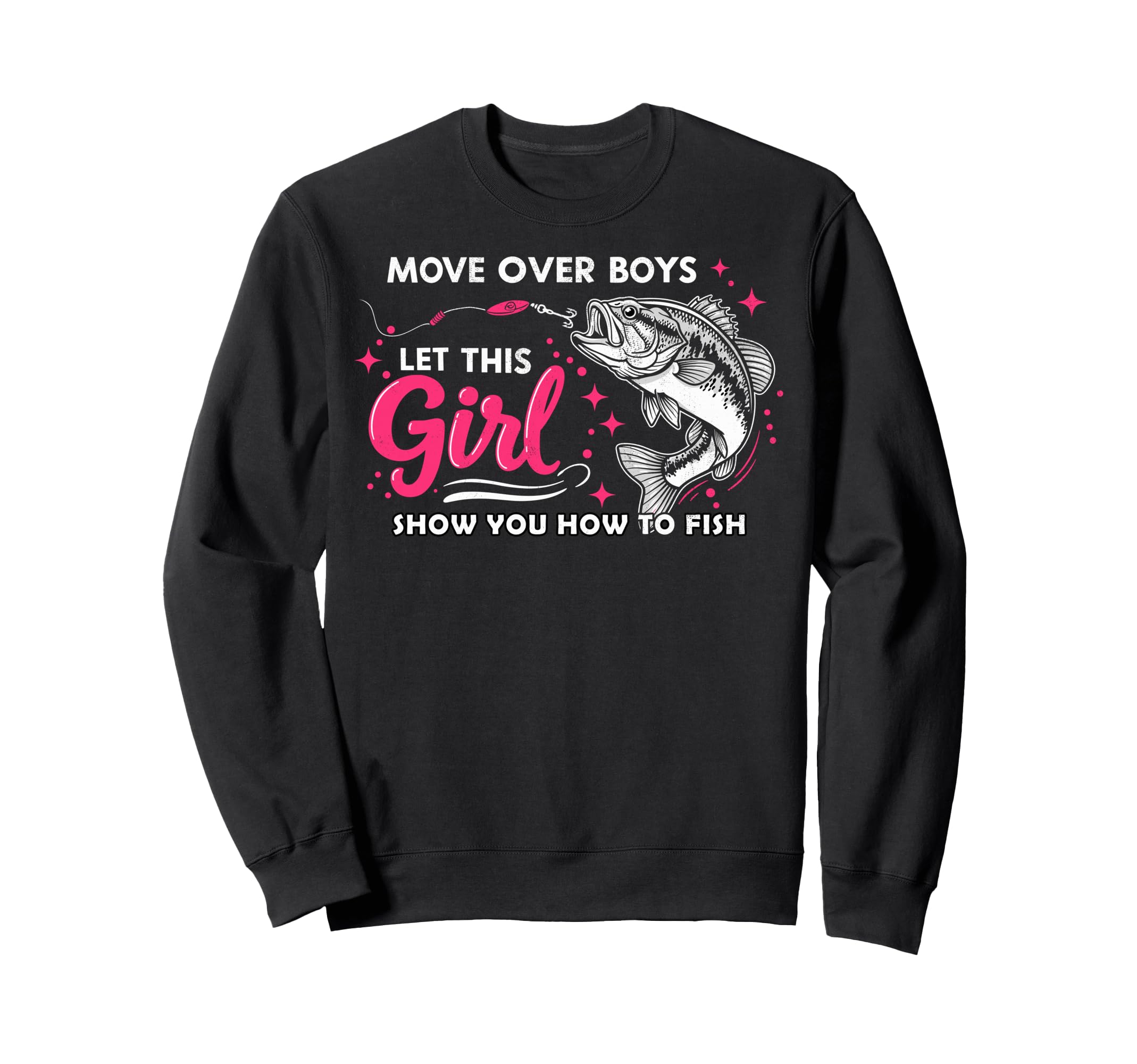 Move Over Let Show You How To Fish Sweatshirt - Unique Graphic Men Women - T-Shirt, Sweatshirt, Hoodie
