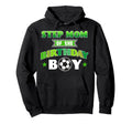 Step Mom Birthday Soccer Party Hoodie - Fun Novelty Design Men Women - T-Shirt, Sweatshirt, Hoodie