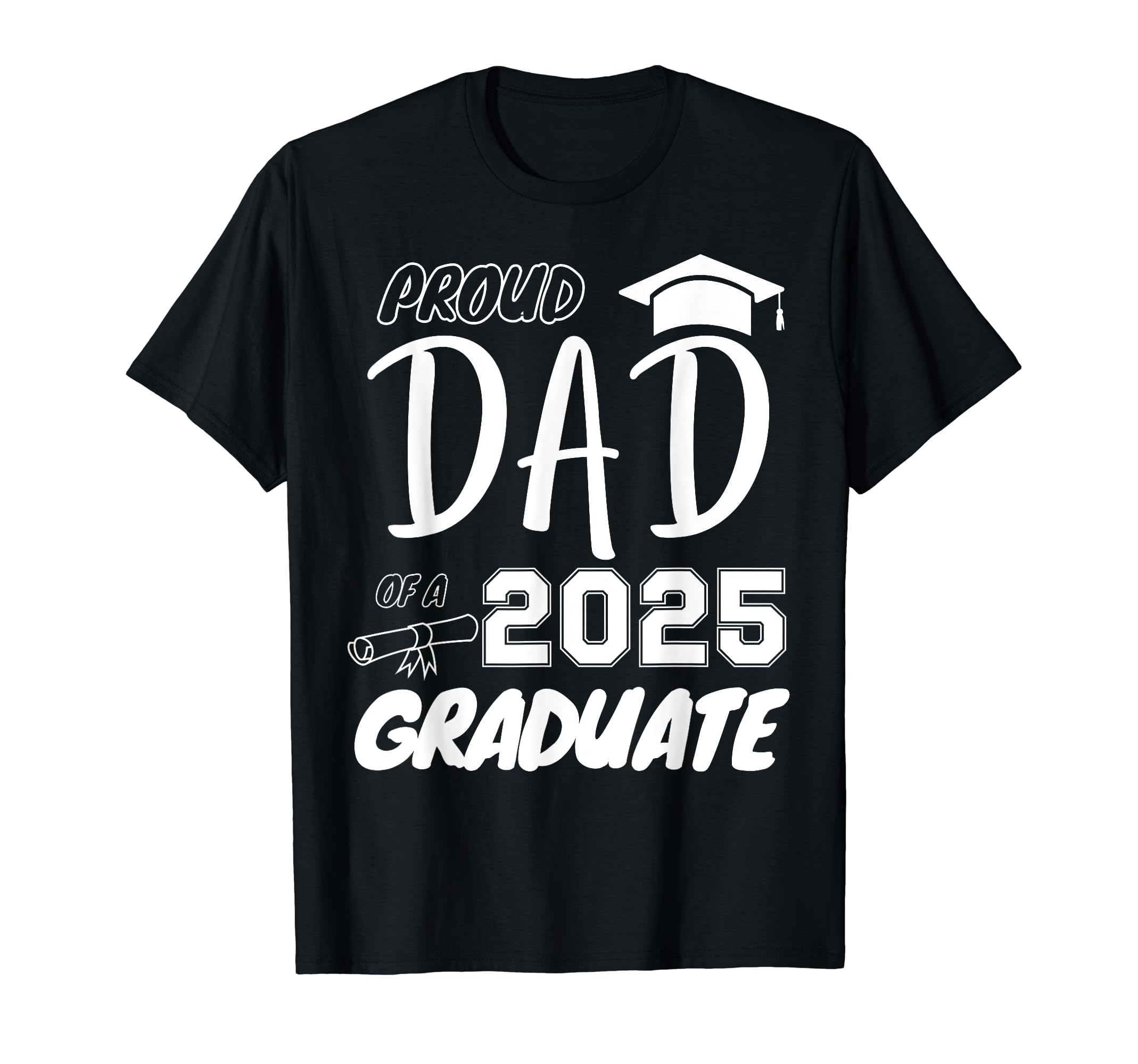 Proud Dad Graduate T-Shirt - Aesthetic Graphic for Adults - T-Shirt, Sweatshirt, Hoodie