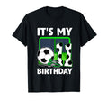 Its My 11Th Soccer Party 11 Year T-Shirt - Fun Novelty Design Men Women - T-Shirt, Sweatshirt, Hoodie