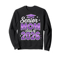 Senior Mom Class 2026 Graduation Sweatshirt - Trendy Graphic Men Women - T-Shirt, Sweatshirt, Hoodie