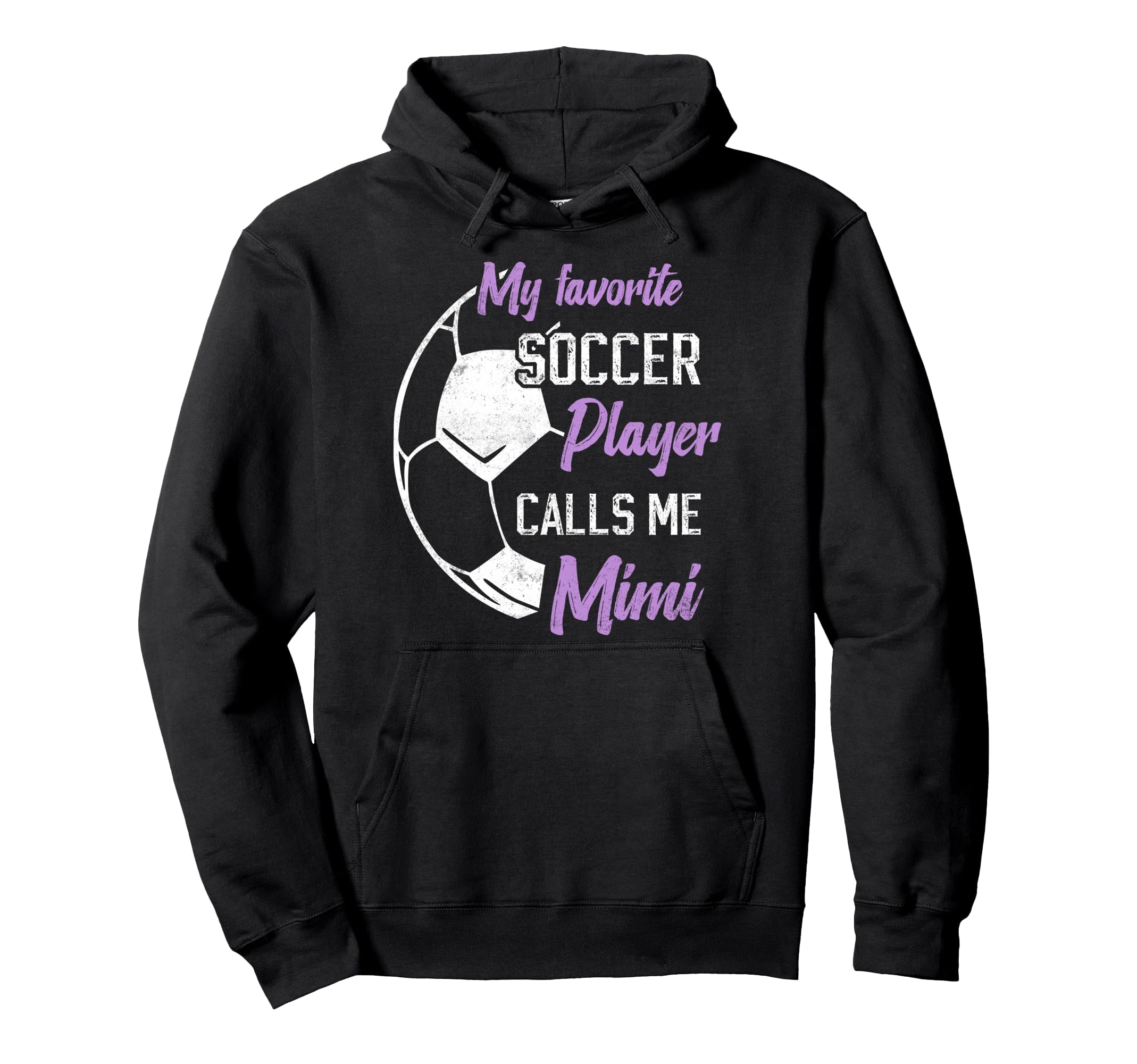 My Favorite Soccer Player Calls Me Mimi Hoodie - Graphic Print for Adults - T-Shirt, Sweatshirt, Hoodie