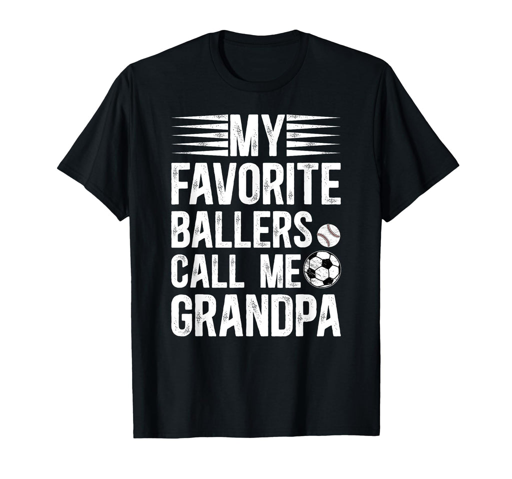 Favorite Ballers Call Me Grandpa Baseball T-Shirt - Trendy Graphic Unisex - T-Shirt, Sweatshirt, Hoodie