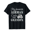 My Favorite Airman Calls Me Grandpa T-Shirt - Aesthetic Graphic Unisex - T-Shirt, Sweatshirt, Hoodie