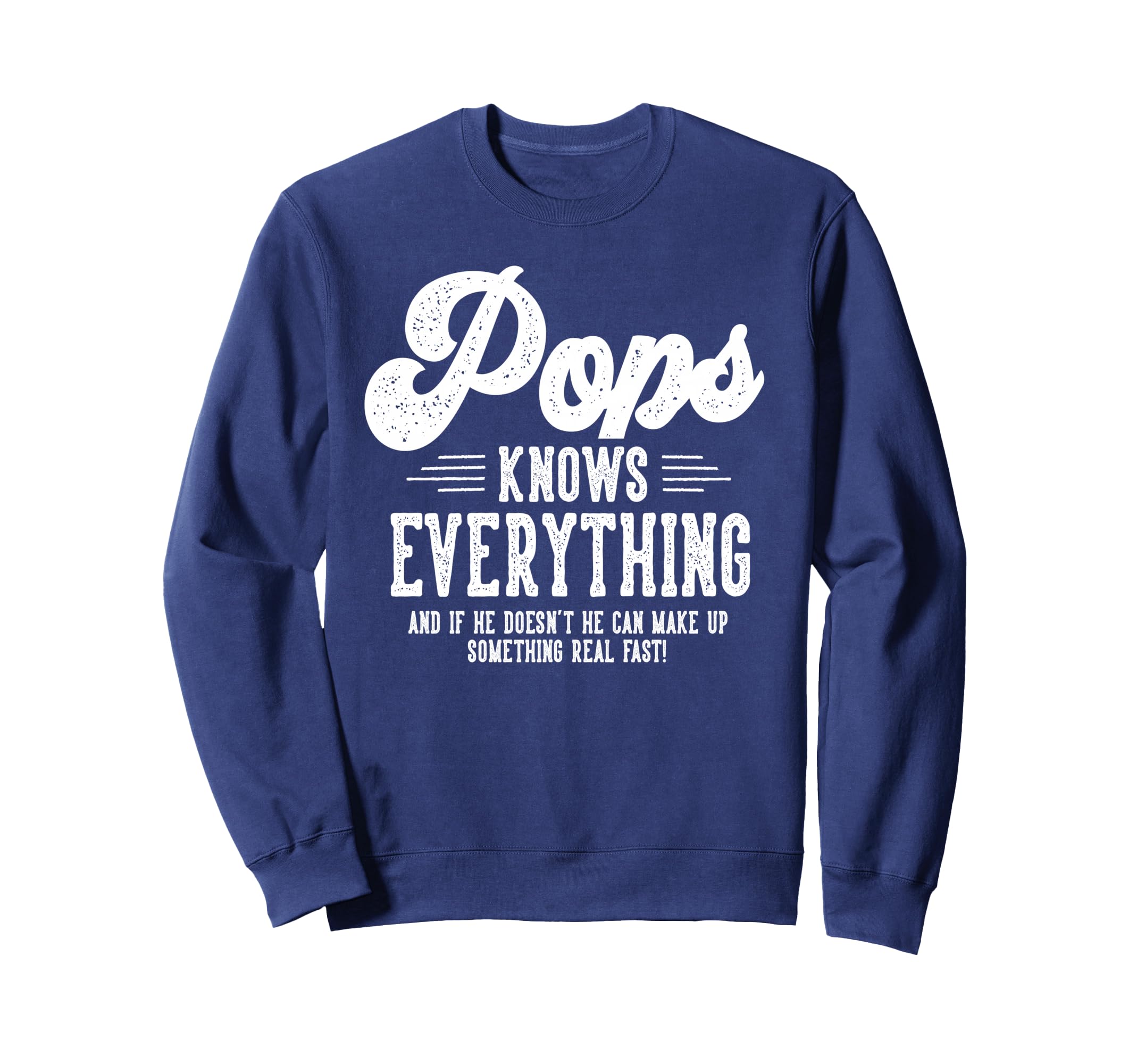 Funny Pops Gag Gifts Birthday Sweatshirt - Fun Novelty Design Men Women - T-Shirt, Sweatshirt, Hoodie