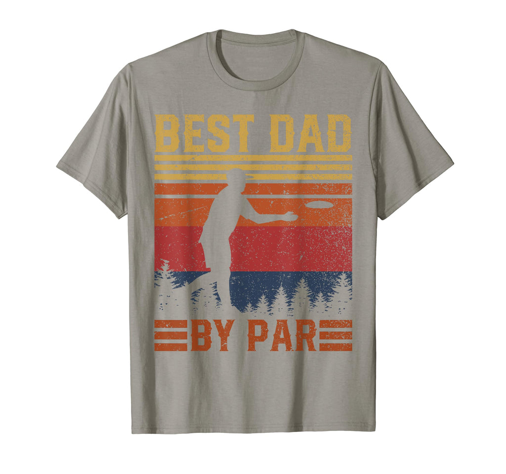 Best Dad Par Disc Golf Dad T-Shirt - Casual Everyday Wear for Adults - T-Shirt, Sweatshirt, Hoodie