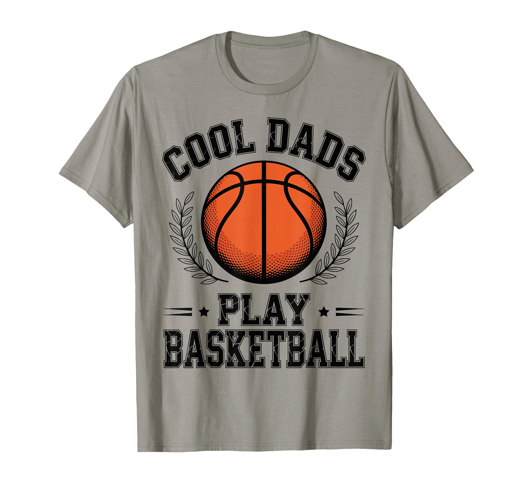 Dads Play Basketball Dad Funny T-Shirt - Aesthetic Graphic Men Women - T-Shirt, Sweatshirt, Hoodie