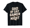 Dad Day Gamer Night Fun Gaming T-Shirt - Unique Graphic for Adults - T-Shirt, Sweatshirt, Hoodie