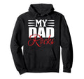 My Dad Rocks Daddy Pa Fathers Day Best Hoodie - Novelty Apparel for Adults - T-Shirt, Sweatshirt, Hoodie